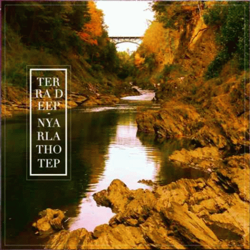 Nyarlathotep (USA-2) : Terra Deep - Nyarlathotep